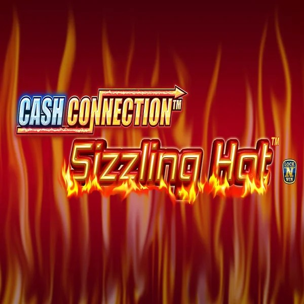 Cash Connection Sizzling hot logo – Slots by Novomatic at Mr Vegas Casino